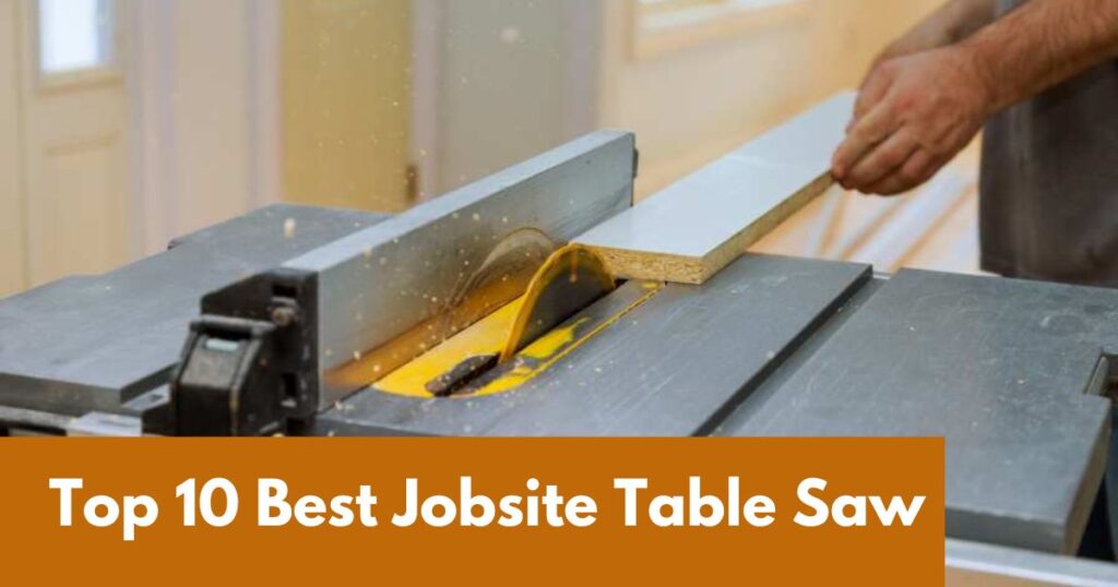 Best Jobsite Table Saw